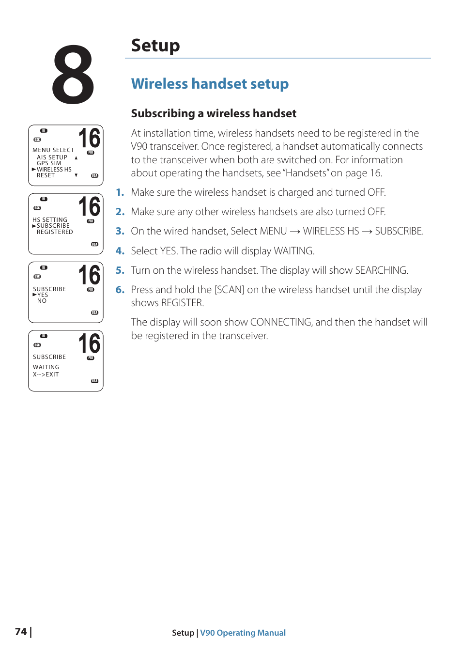 Setup, Wireless handset setup, Subscribing a wireless handset | B&G V90 VHF Radio User Manual | Page 74 / 129