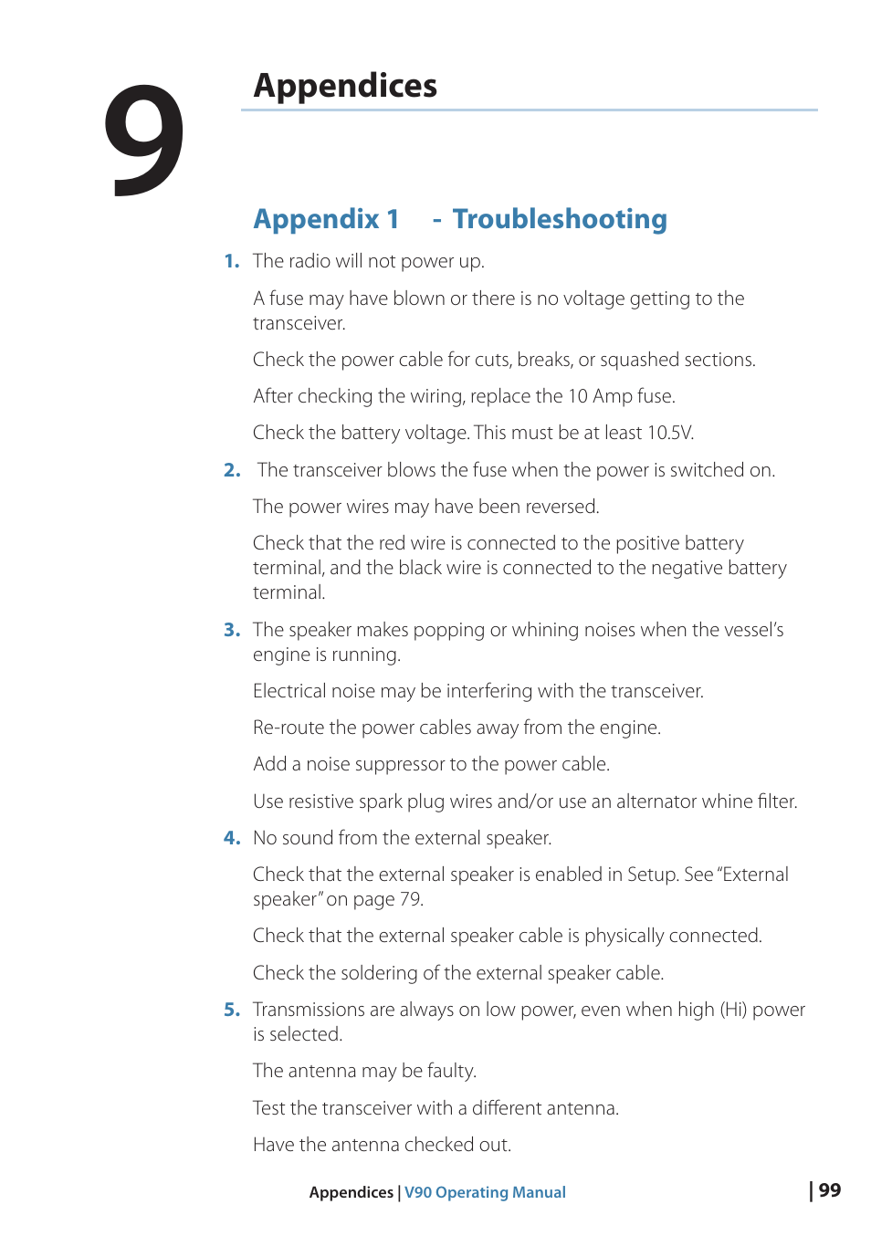 Appendices, Appendix 1 - troubleshooting | B&G V90 VHF Radio User Manual | Page 99 / 129