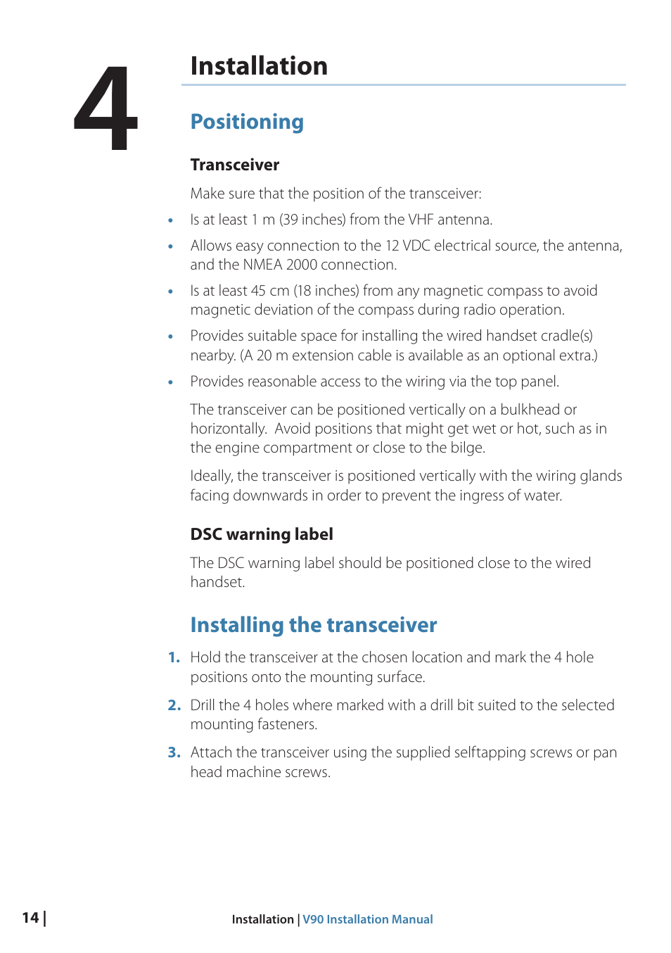 Installation, Positioning, Installing the transceiver | 14 installation, 14 positioning 14 | B&G V90 VHF Radio User Manual | Page 14 / 29