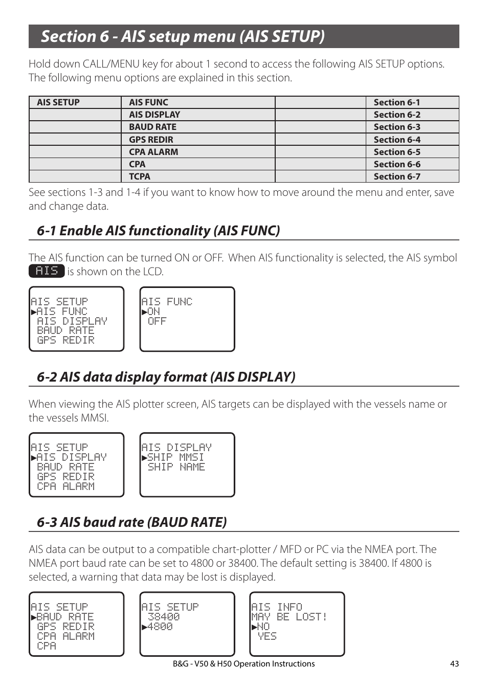 Section 6 - ais setup menu (ais setup), 1 enable ais functionality (ais func), 2 ais data display format (ais display) | 3 ais baud rate (baud rate) | B&G H50 Wireless VHF Handset User Manual | Page 43 / 92