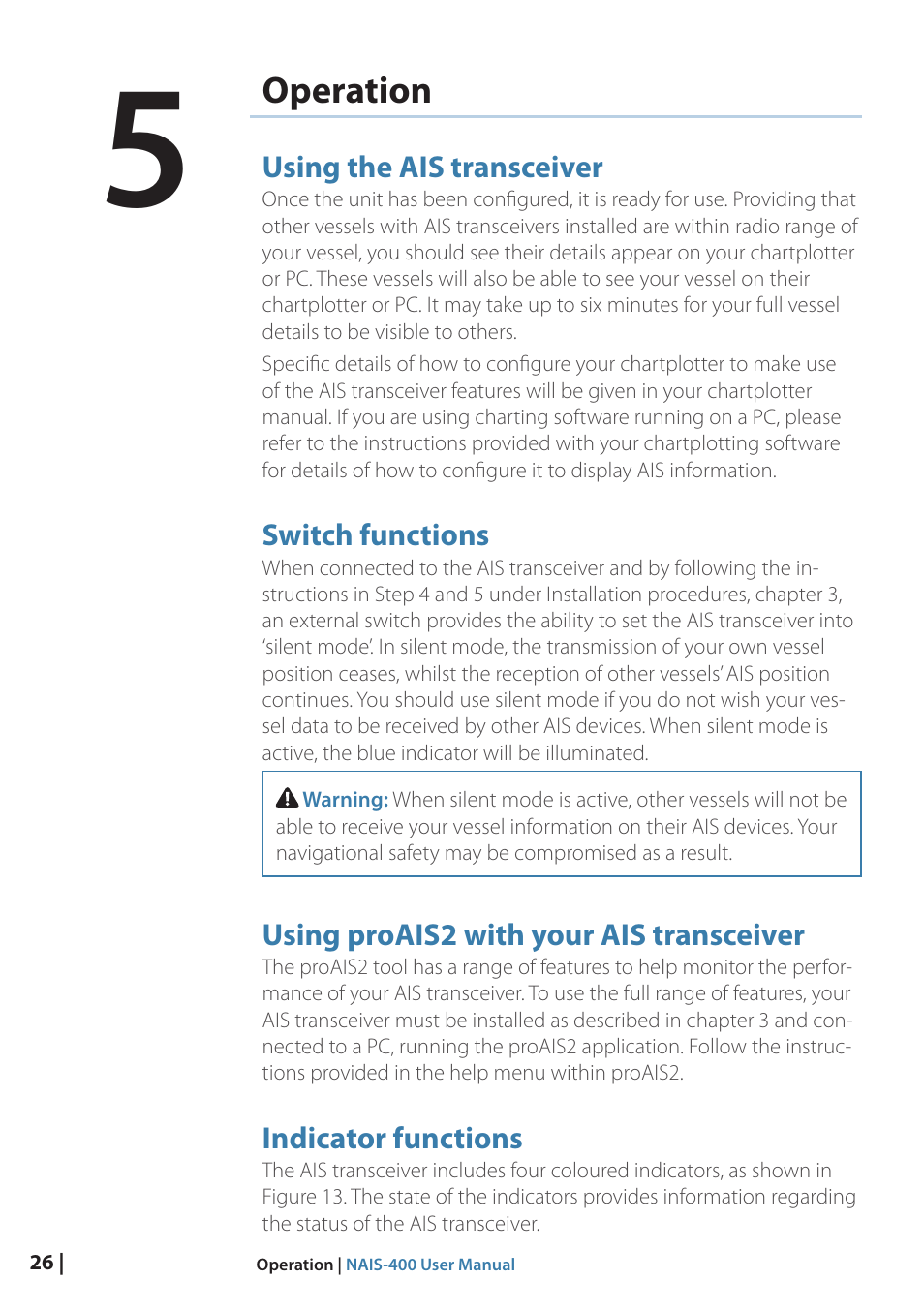 Operation, Using the ais transceiver, Switch functions | Using proais2 with your ais transceiver, Indicator functions, 26 operation | B&G NAIS-400 User Manual | Page 27 / 32