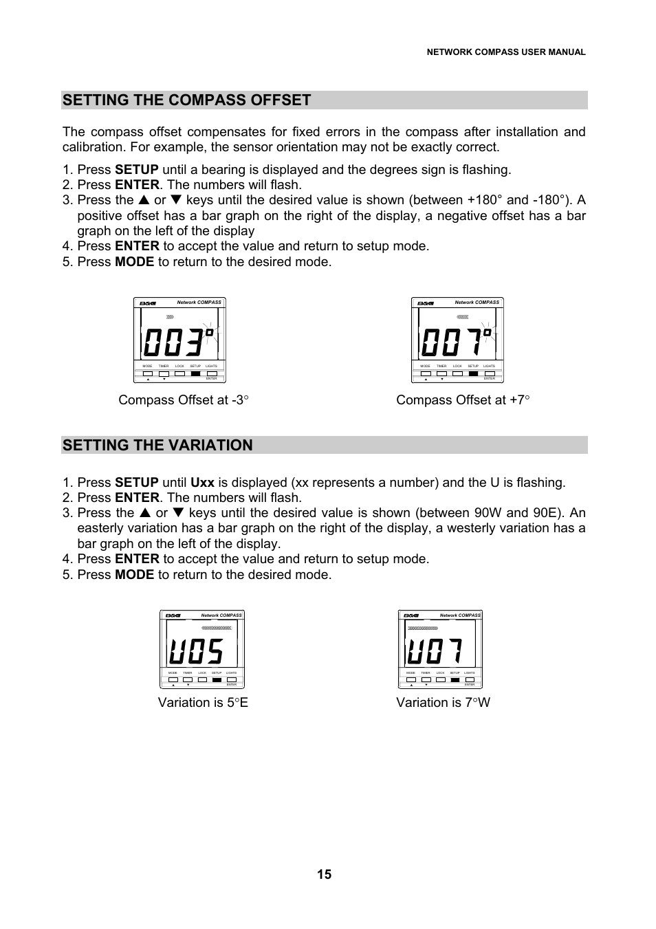 Setting the compass offset, Setting the variation, Compass offset at -3 ° compass offset at +7 | Variation is 5 °e variation is 7 °w | B&G Network Compass User Manual | Page 15 / 23