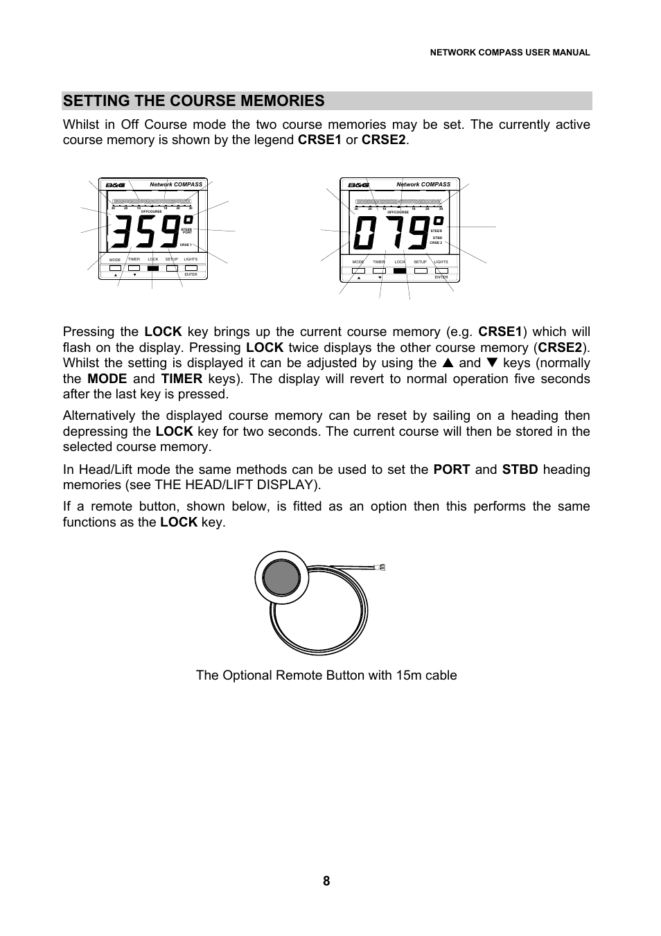 Setting the course memories, The optional remote button with 15m cable 8 | B&G Network Compass User Manual | Page 8 / 23