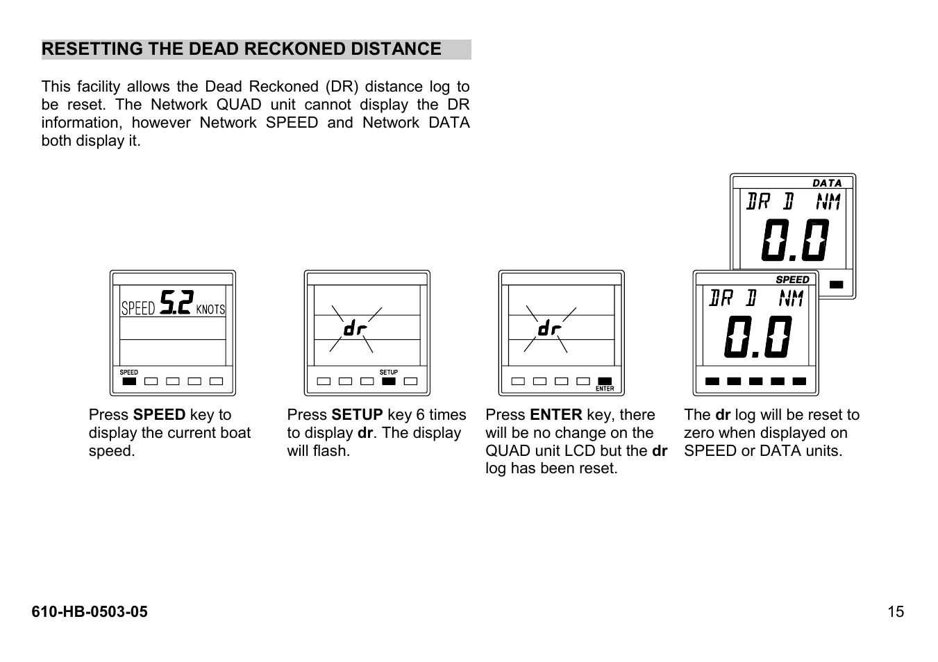 Resetting the dead reckoned distance | B&G Network Quad User Manual | Page 15 / 36