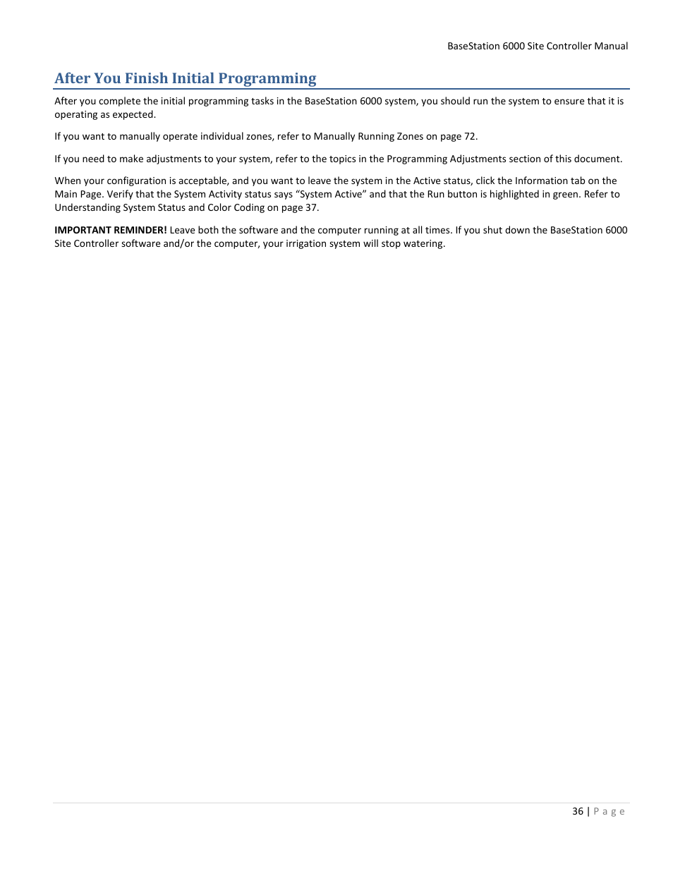 After you finish initial programming | Baseline Systems BaseStation 6000 User Manual | Page 44 / 131