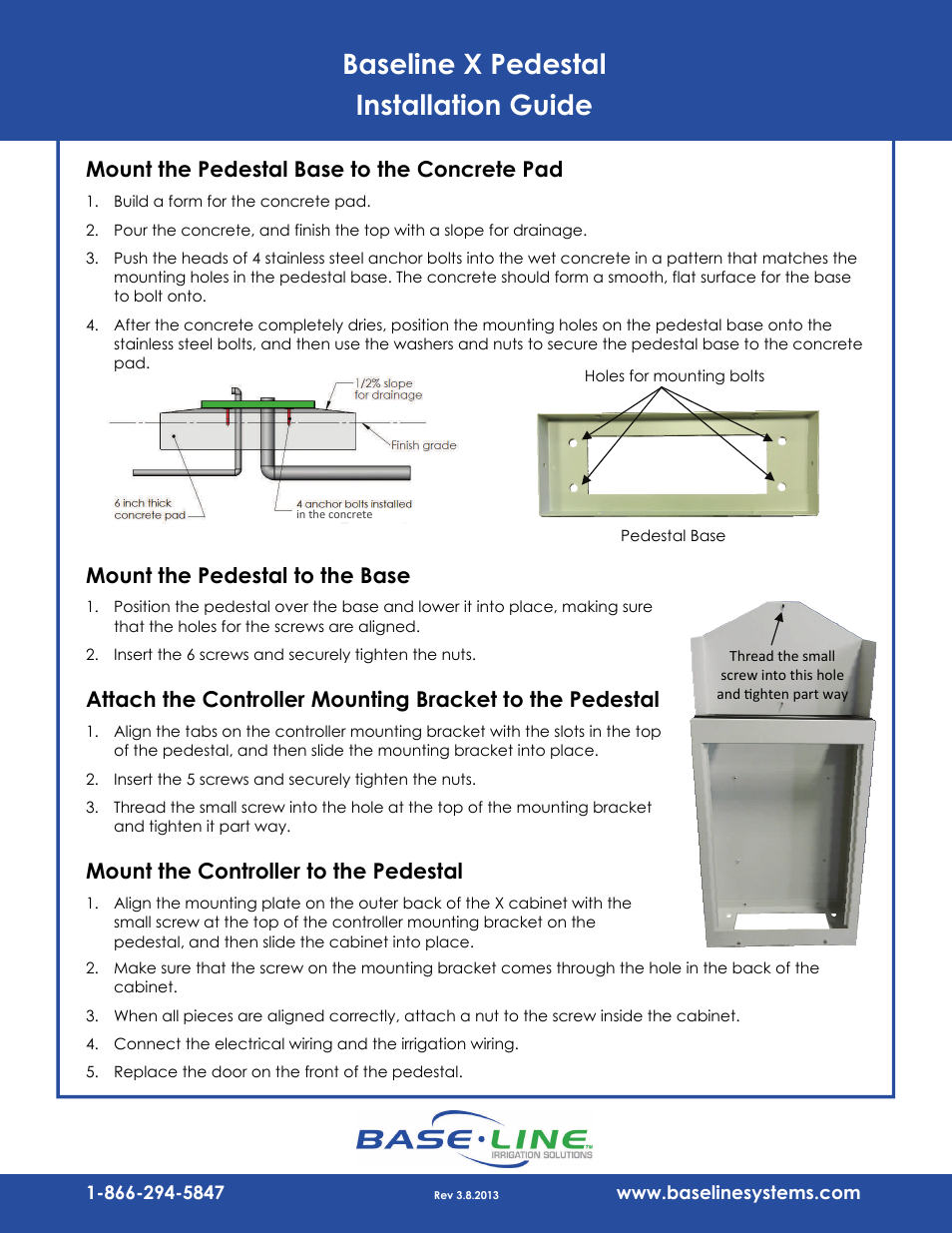 Mount the pedestal base to the concrete pad, Mount the pedestal to the base, Insert the 6 screws and securely tighten the nuts | Insert the 5 screws and securely tighten the nuts, Mount the controller to the pedestal, Baseline x pedestal installation guide | Baseline Systems X-Series Pedestal User Manual | Page 2 / 2