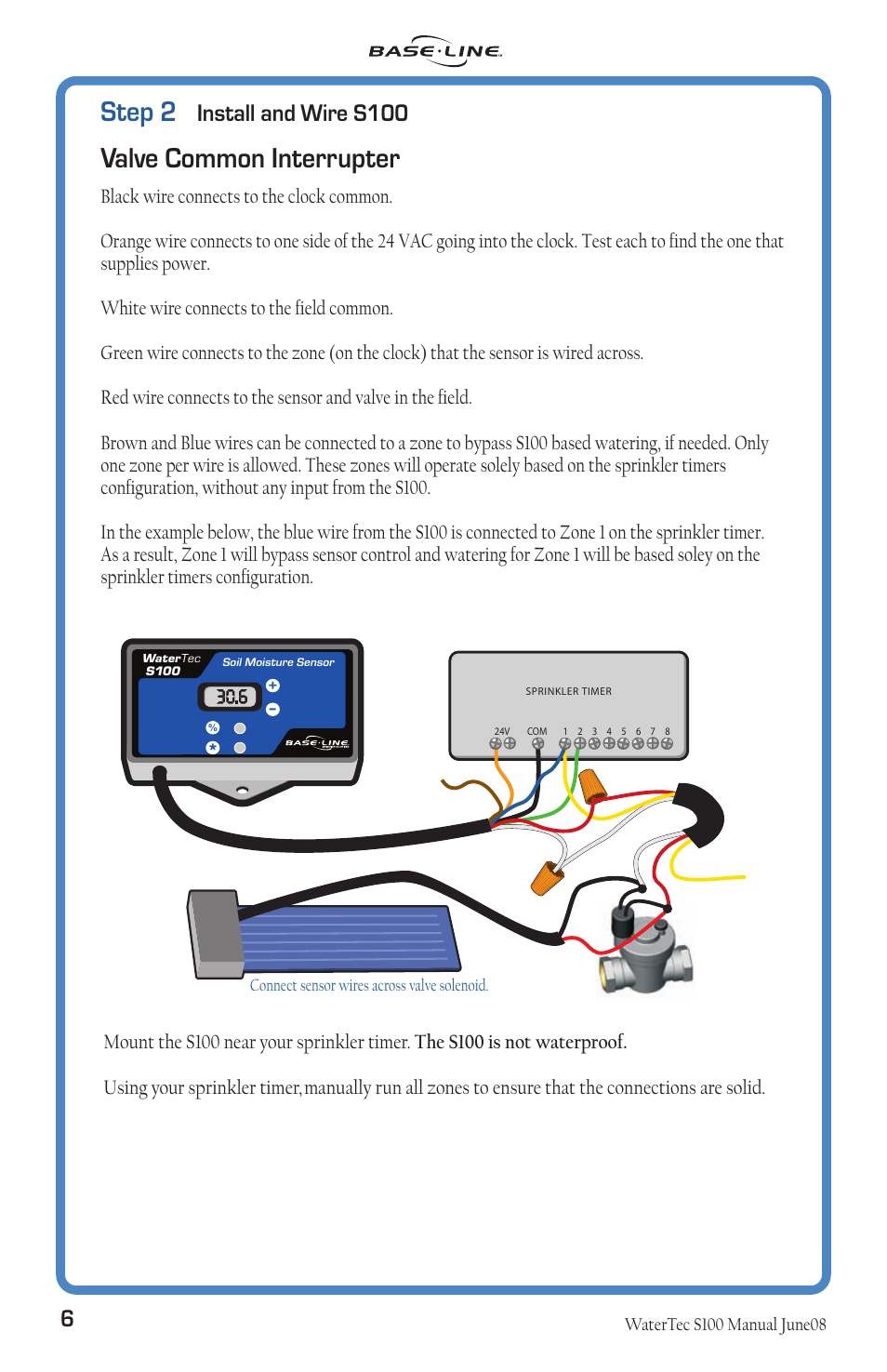 Valve common interrupter step 2, Install and wire s100 | Baseline Systems WaterTec S100 User Manual | Page 7 / 21