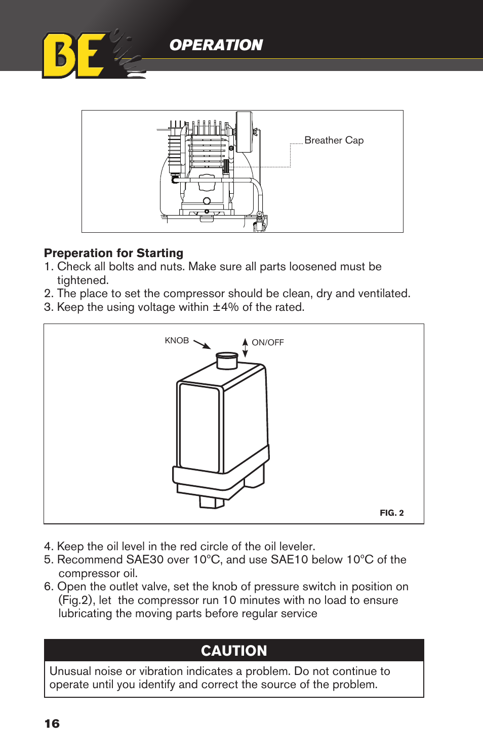 Operation, Caution | BE Pressure supply 10 Gallon Vertical Air Compressor AC2010 User Manual | Page 16 / 24