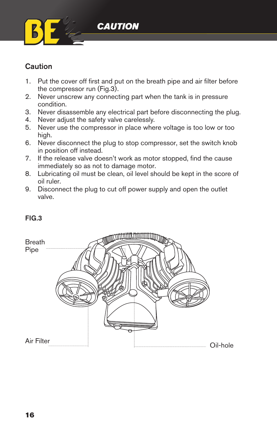 Caution | BE Pressure supply 30 Gallon Vertical Air Compressor AC3030B User Manual | Page 16 / 24