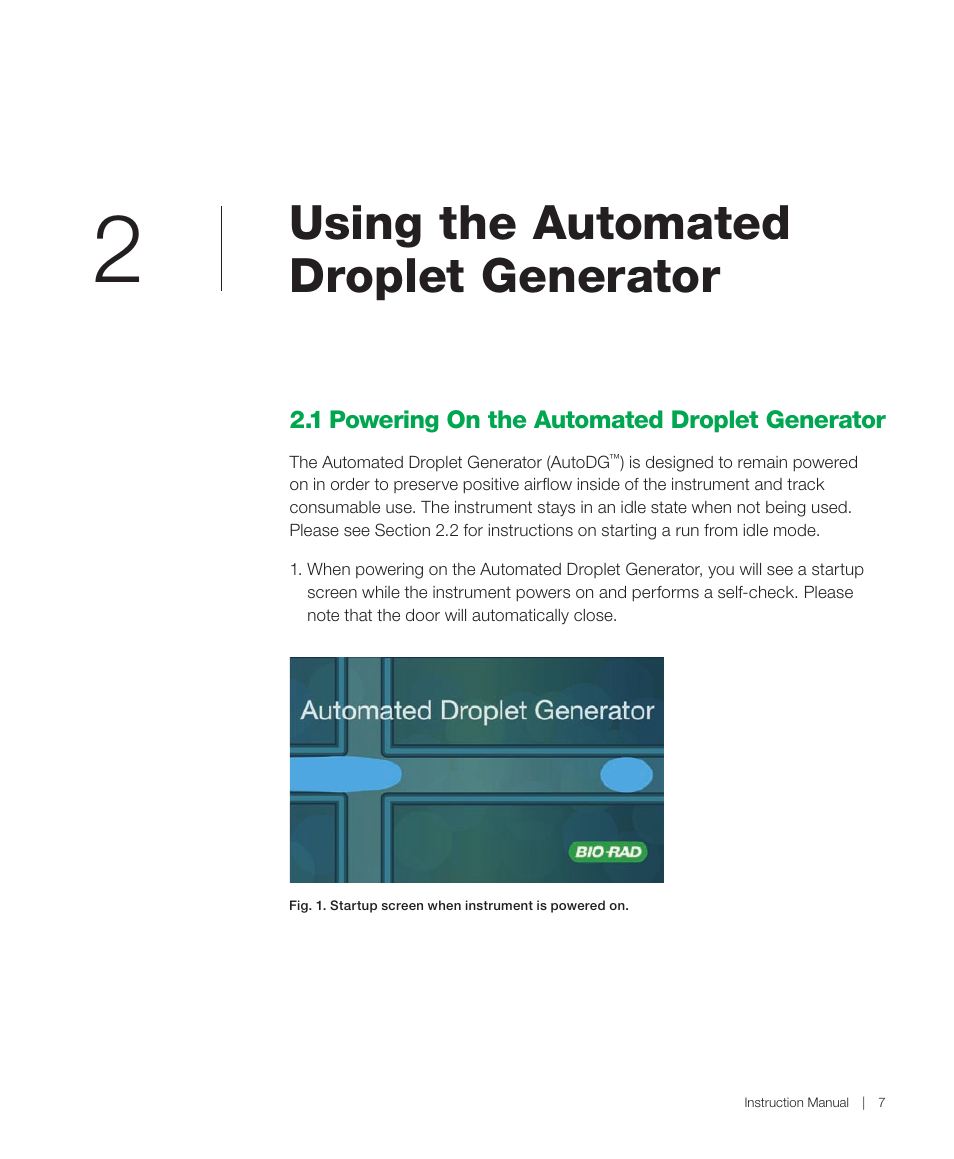 Using the automated droplet generator, 1 powering on the automated droplet generator | Bio-Rad QX200™ AutoDG™ Droplet Digital™ PCR System User Manual | Page 15 / 48