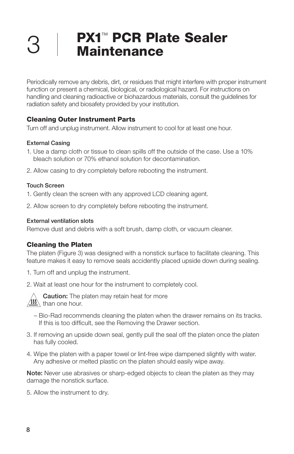 Px1 pcr plate sealer maintenance, Cleaning outer instrument parts, Cleaning the platen | Pcr plate sealer maintenance | Bio-Rad Peelable Foil Heat Seal User Manual | Page 14 / 24