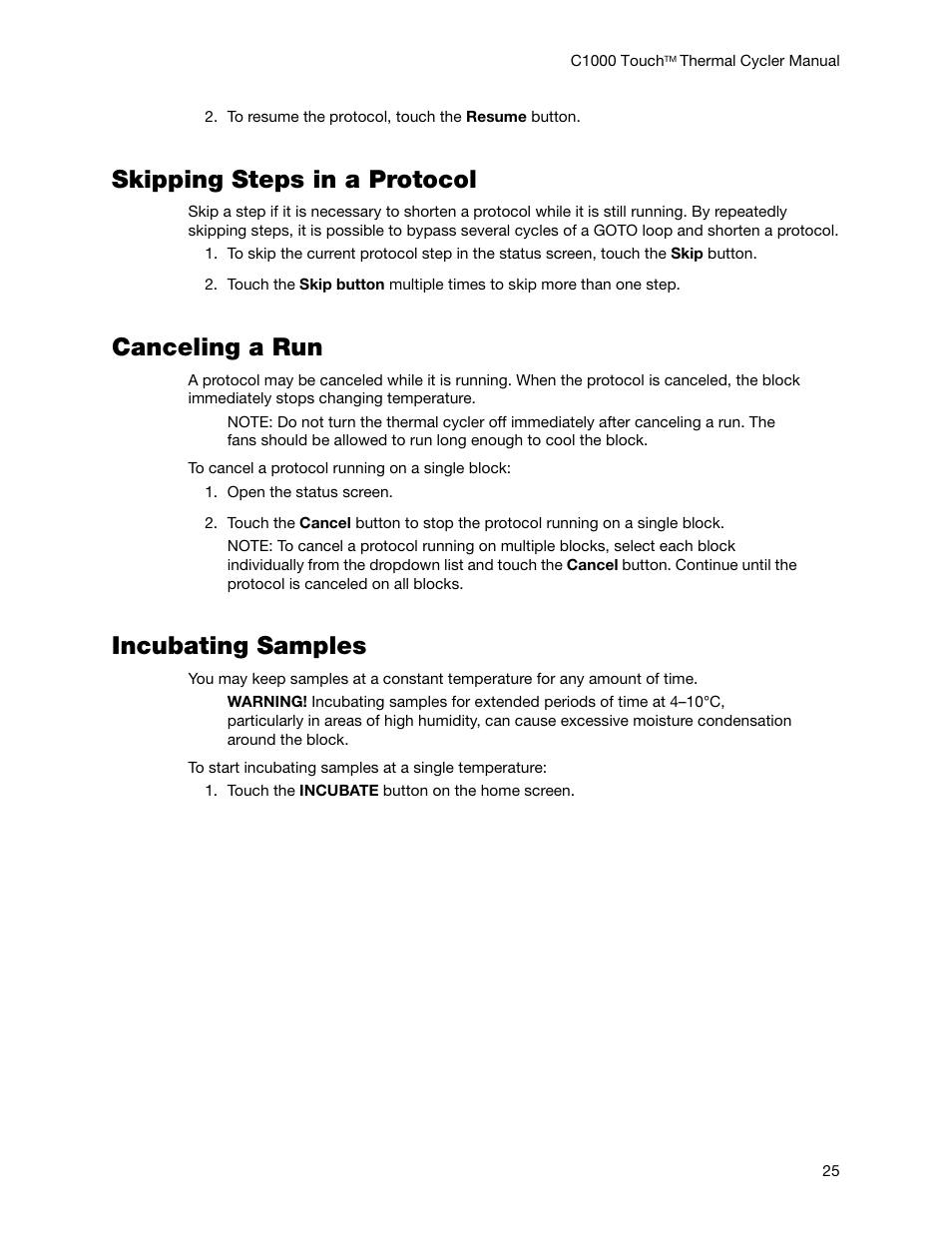 Skipping steps in a protocol, Canceling a run, Incubating samples | Bio-Rad C1000 Touch™ Thermal Cycler User Manual | Page 34 / 61