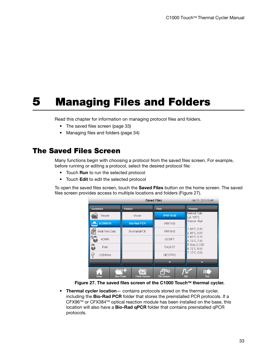 Managing files and folders, The saved files screen | Bio-Rad C1000 Touch™ Thermal Cycler User Manual | Page 42 / 61