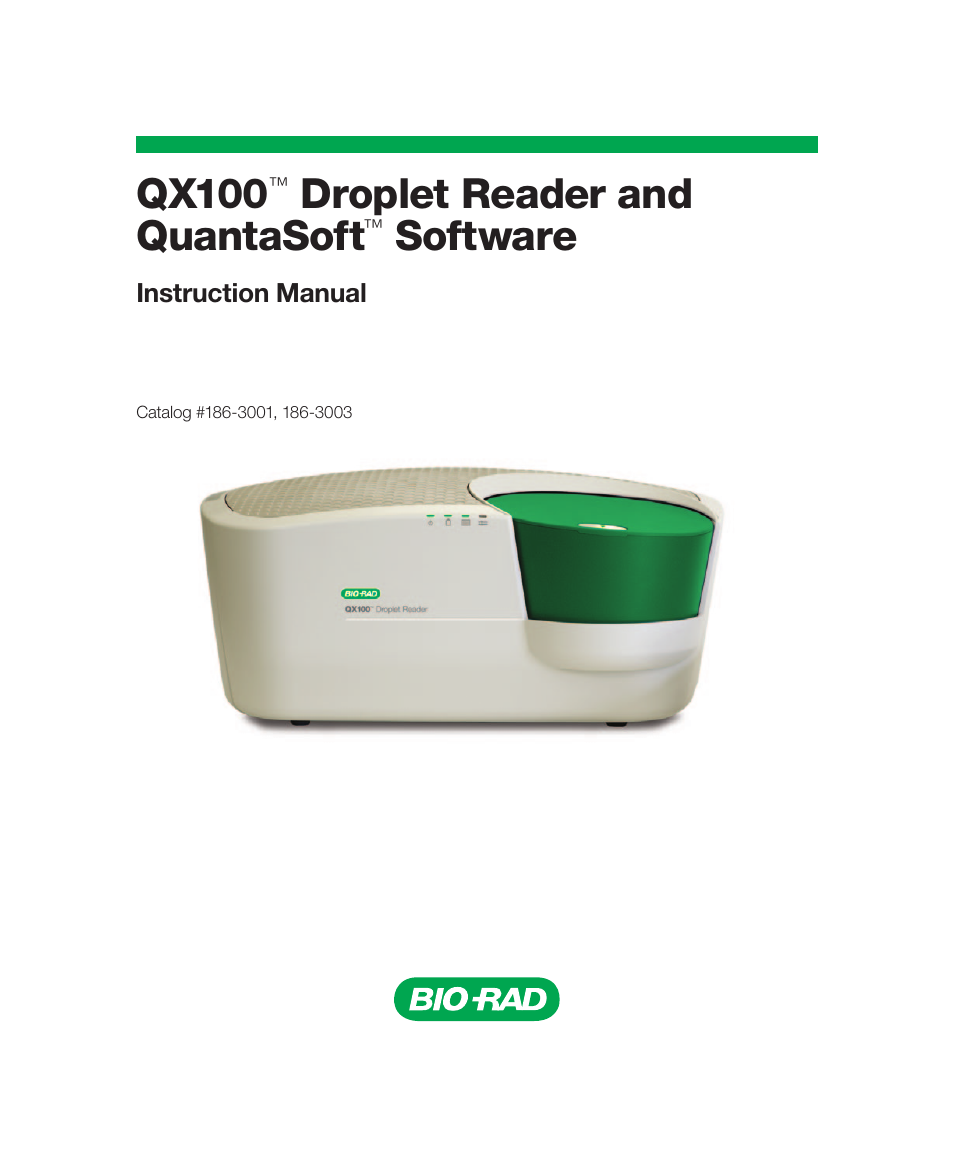 Bio-Rad QX100™ Droplet Digital™ PCR System User Manual | 32 pages