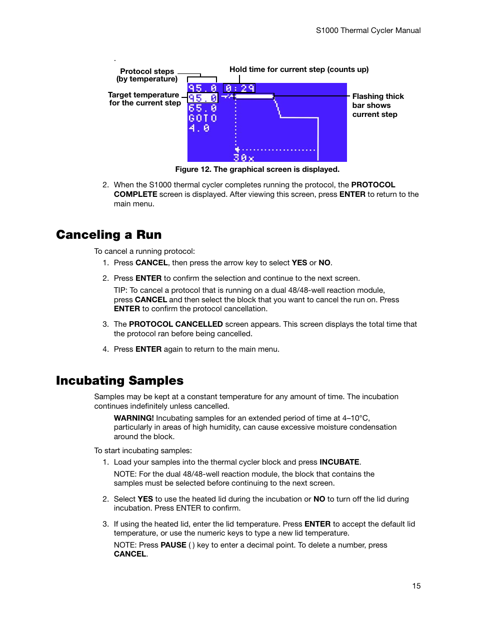 Canceling a run, Incubating samples, Canceling a run incubating samples | Bio-Rad S1000™ Thermal Cycler User Manual | Page 24 / 41