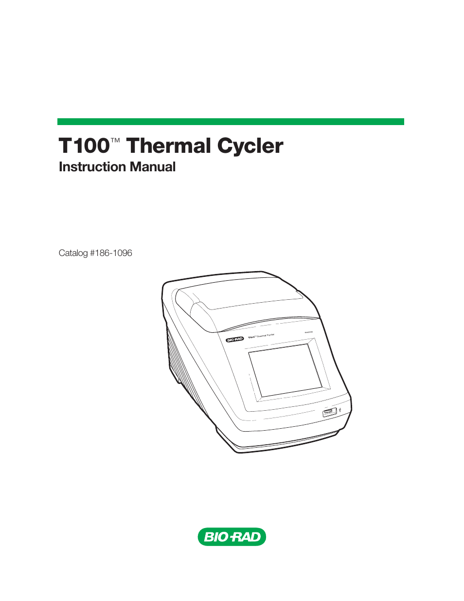 Bio-Rad T100™ Thermal Cycler User Manual | 40 pages