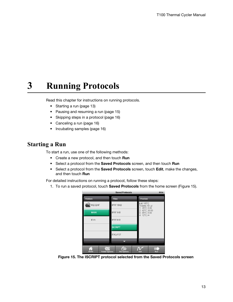 3 running protocols, Starting a run, Chapter 3. running protocols | Running protocols | Bio-Rad T100™ Thermal Cycler User Manual | Page 23 / 40