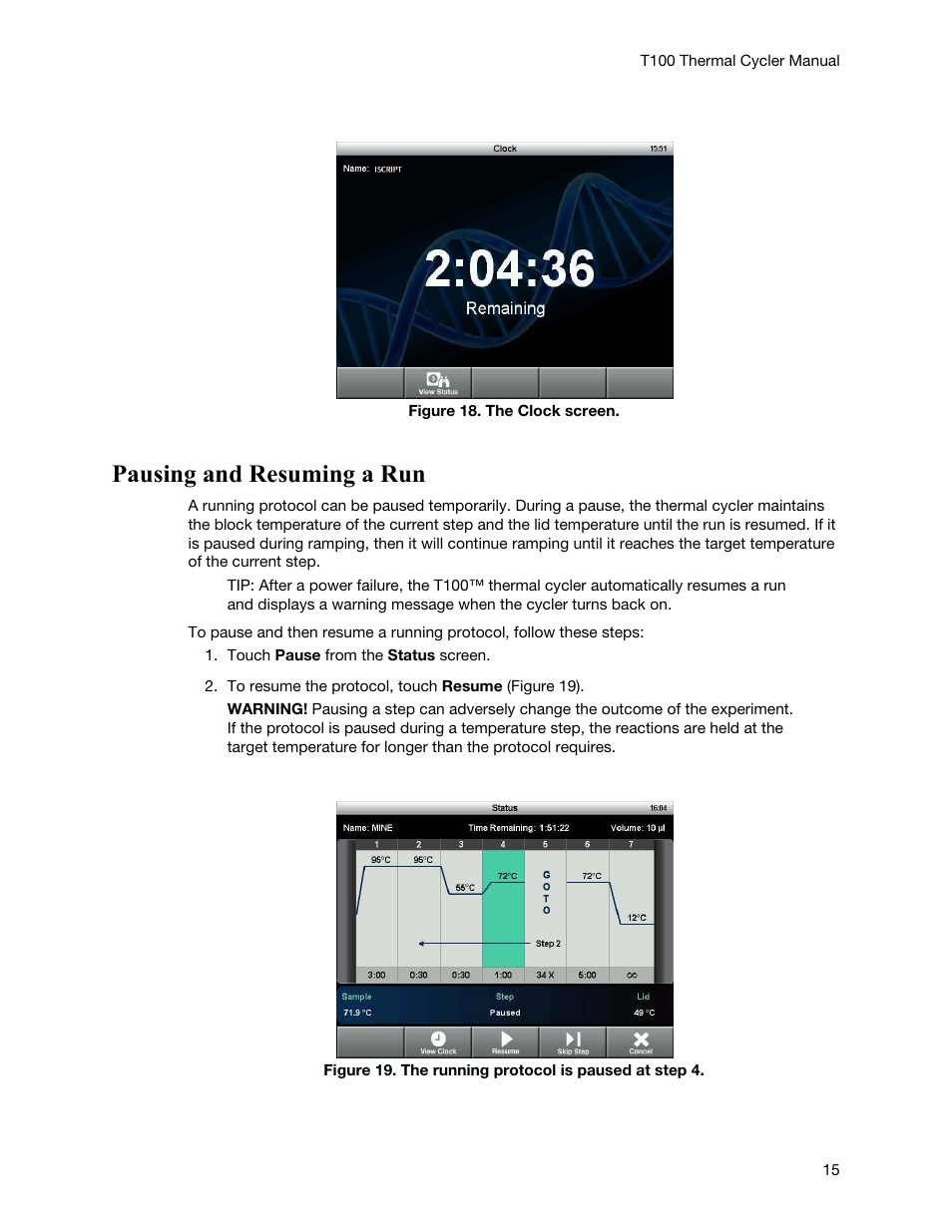 Pausing and resuming a run | Bio-Rad T100™ Thermal Cycler User Manual | Page 25 / 40