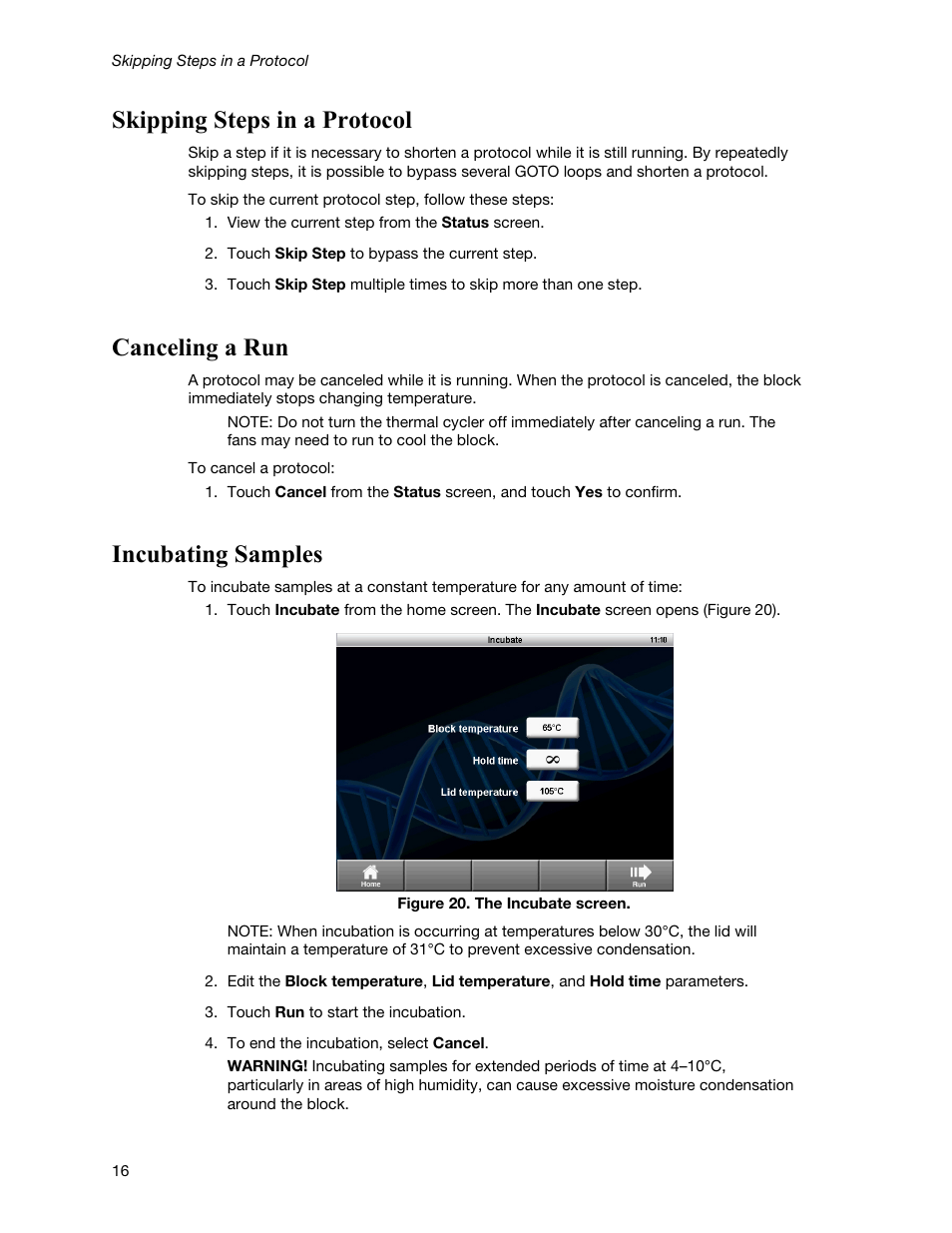 Skipping steps in a protocol, Canceling a run, Incubating samples | Bio-Rad T100™ Thermal Cycler User Manual | Page 26 / 40