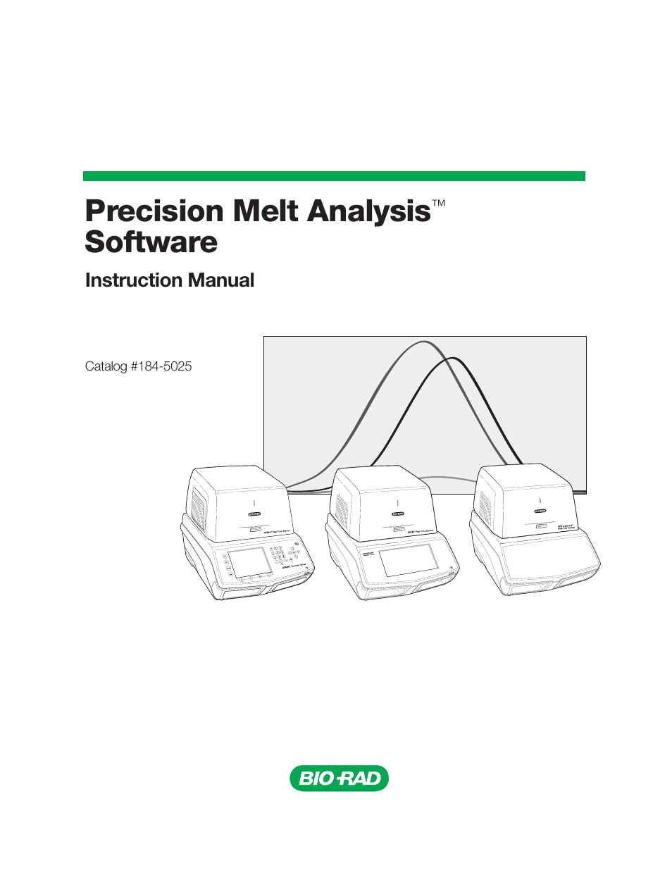 Bio-Rad Precision Melt Analysis™ Software User Manual | 68 pages