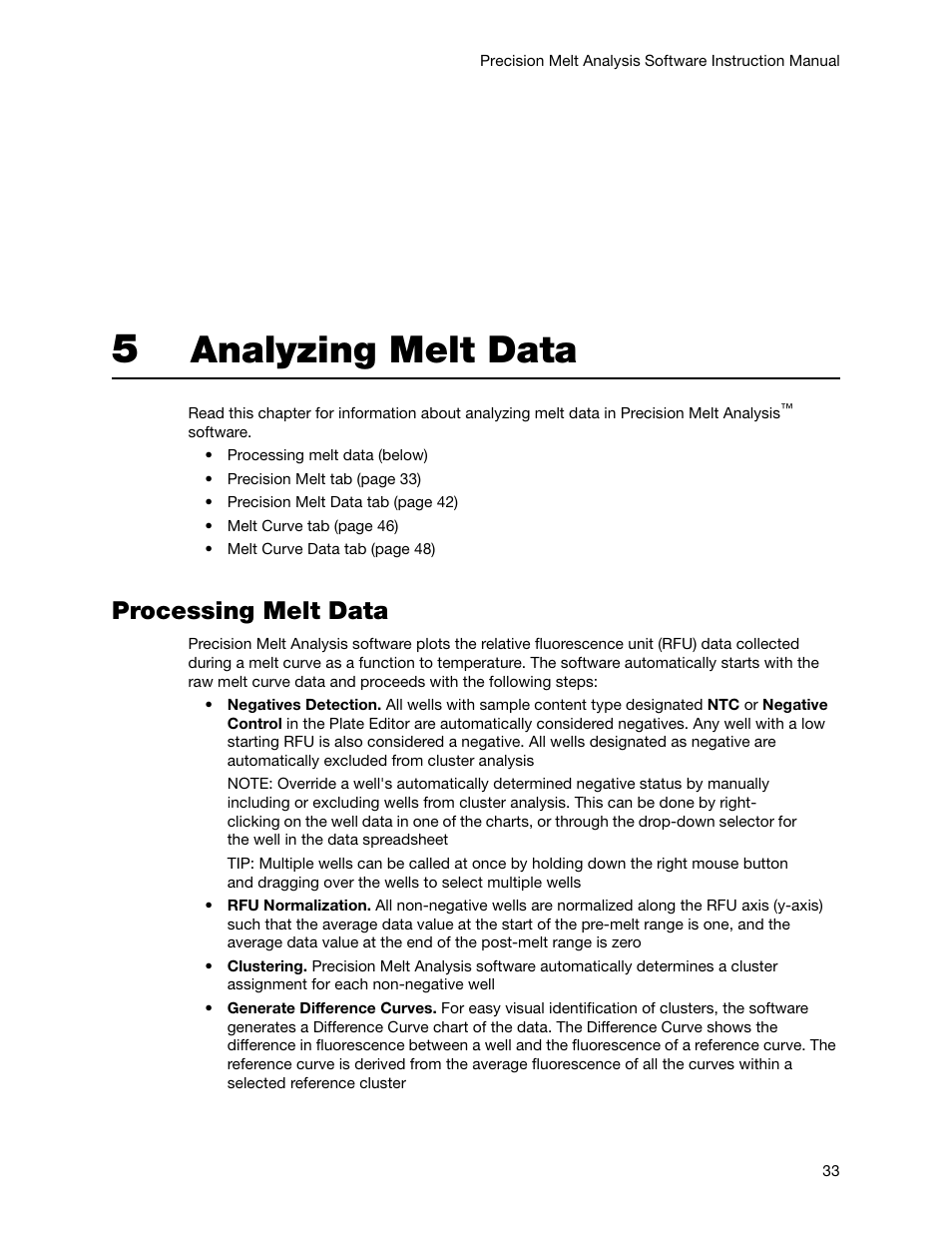 5 analyzing melt data, Processing melt data, Chapter 5. analyzing melt data | Analyzing melt data | Bio-Rad Precision Melt Analysis™ Software User Manual | Page 38 / 68