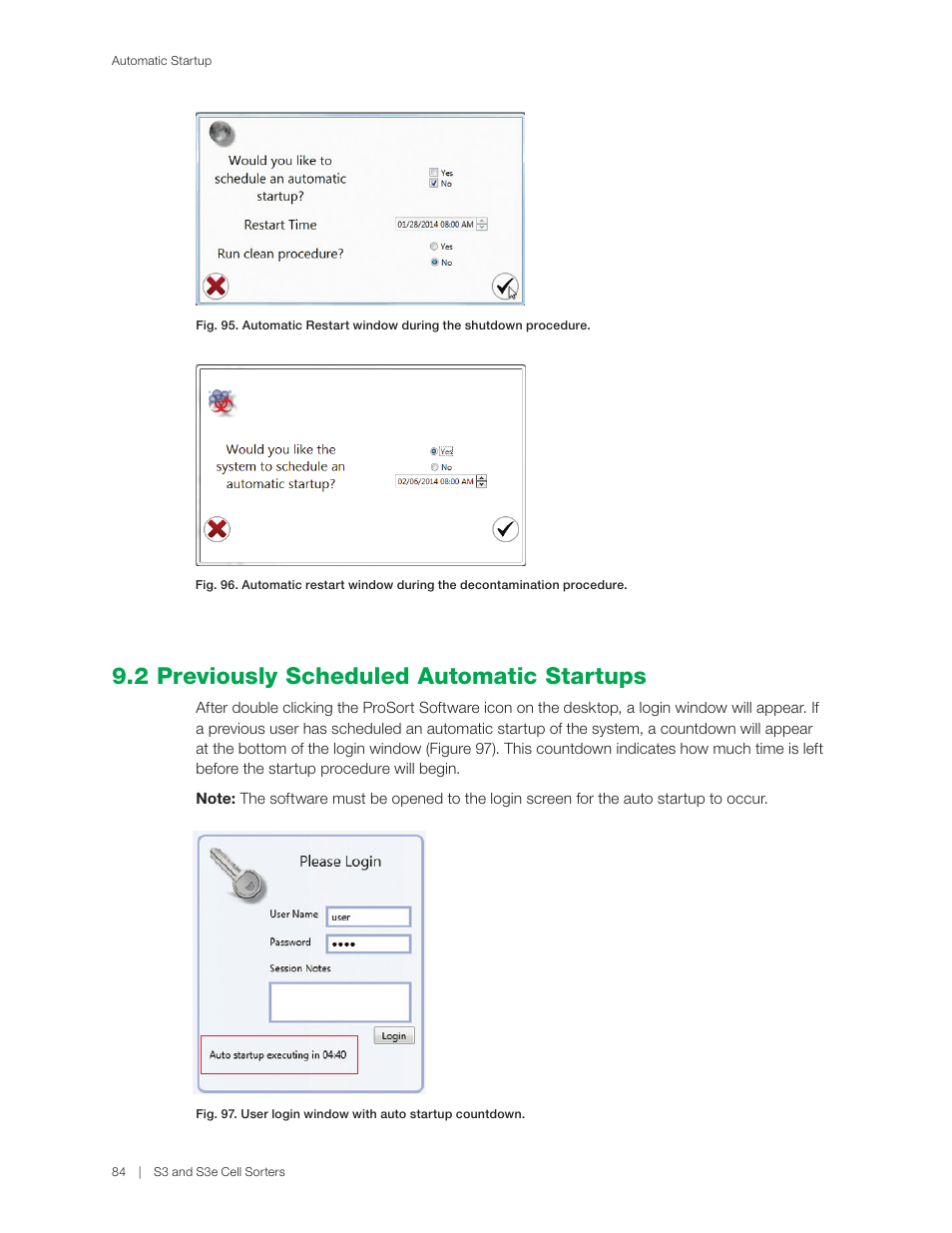 2 previously scheduled automatic startups | Bio-Rad S3™ Cell Sorter User Manual | Page 94 / 132