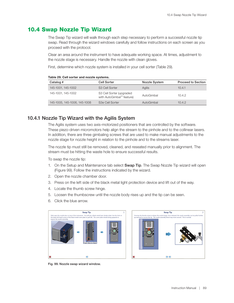 4 swap nozzle tip wizard, 1 nozzle tip wizard with the agilis system | Bio-Rad S3™ Cell Sorter User Manual | Page 99 / 132