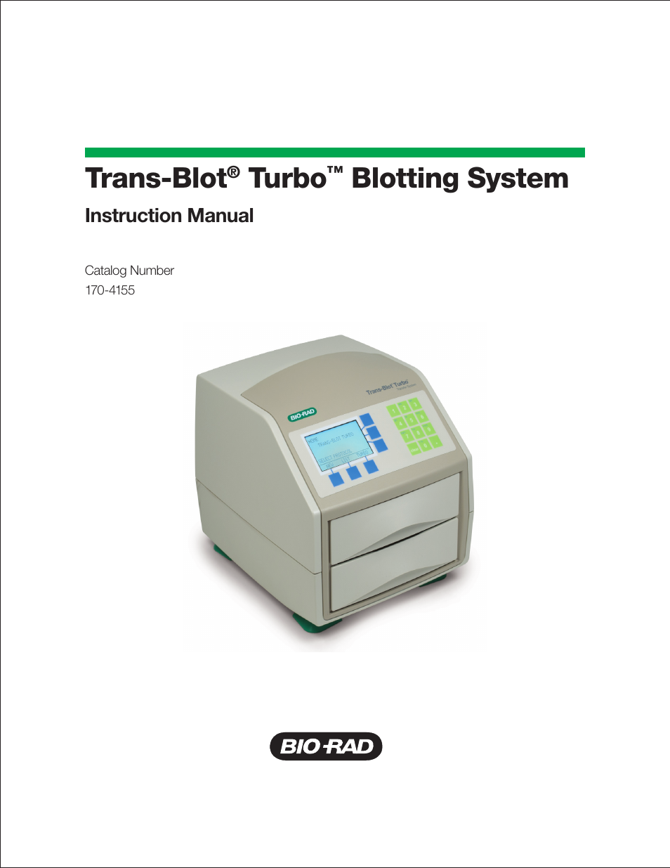 Bio-Rad Trans-Blot® Turbo™ Transfer System User Manual | 40 pages