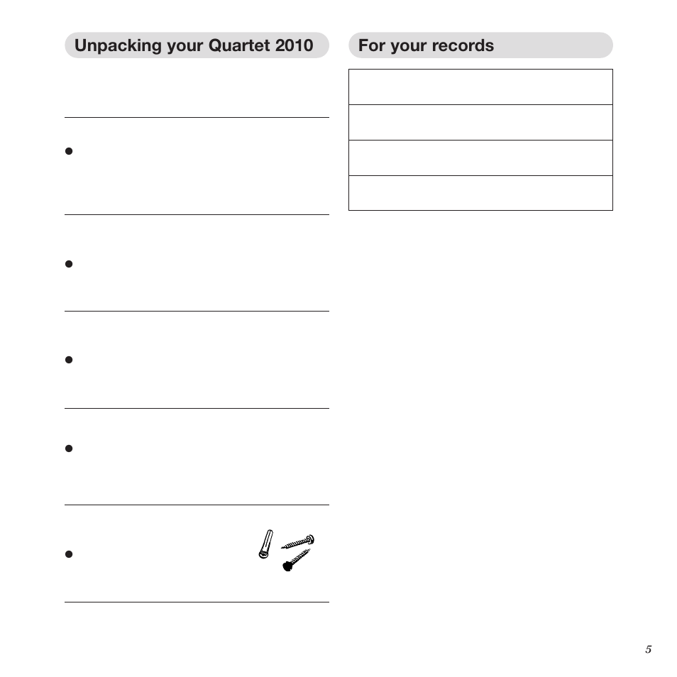 For your records, Unpacking your quartet 2010 | Black Box 2010 User Manual | Page 7 / 43