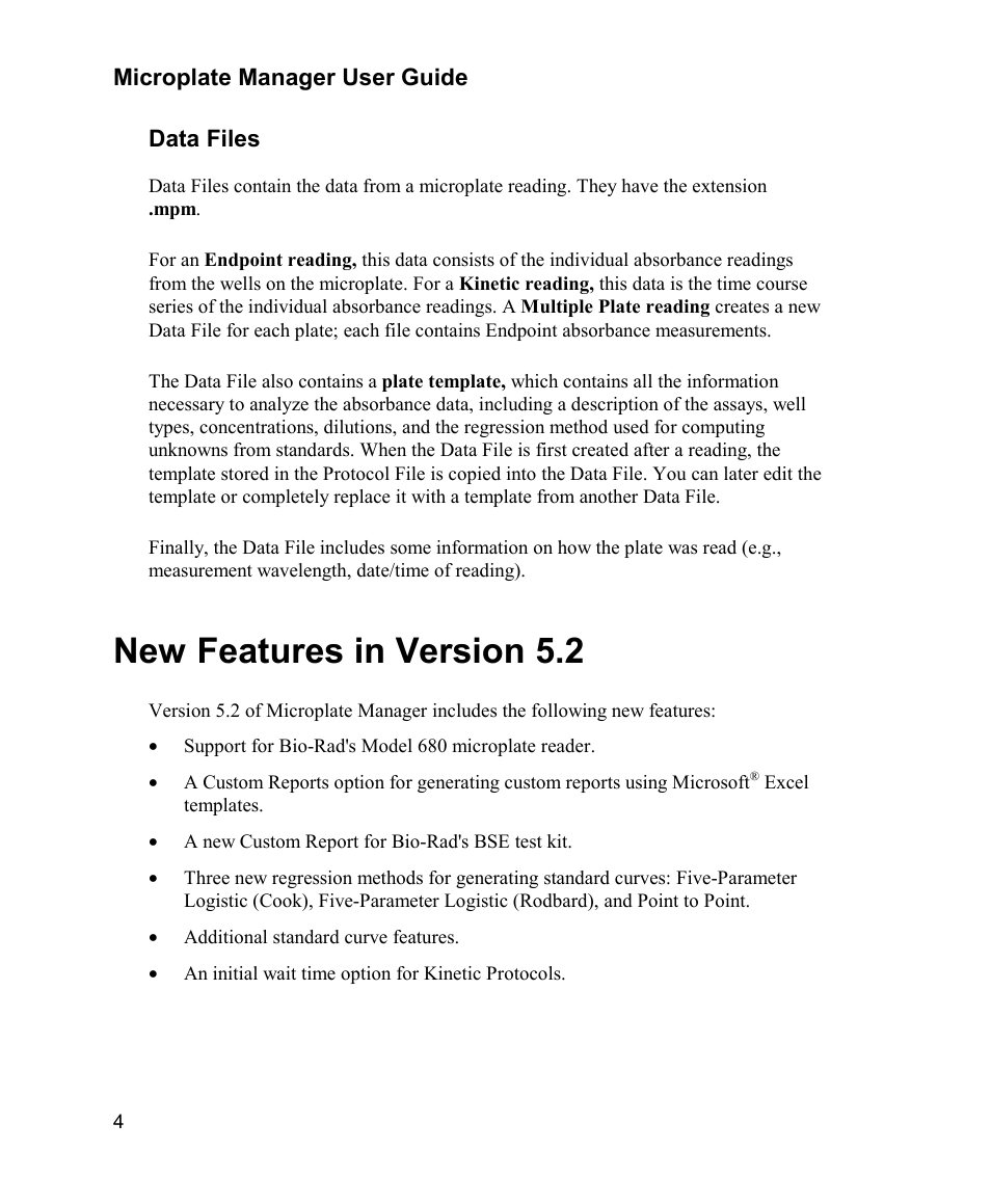 New features in version 5.2 | Bio-Rad Model 680 Microplate Reader Accessories User Manual | Page 12 / 150