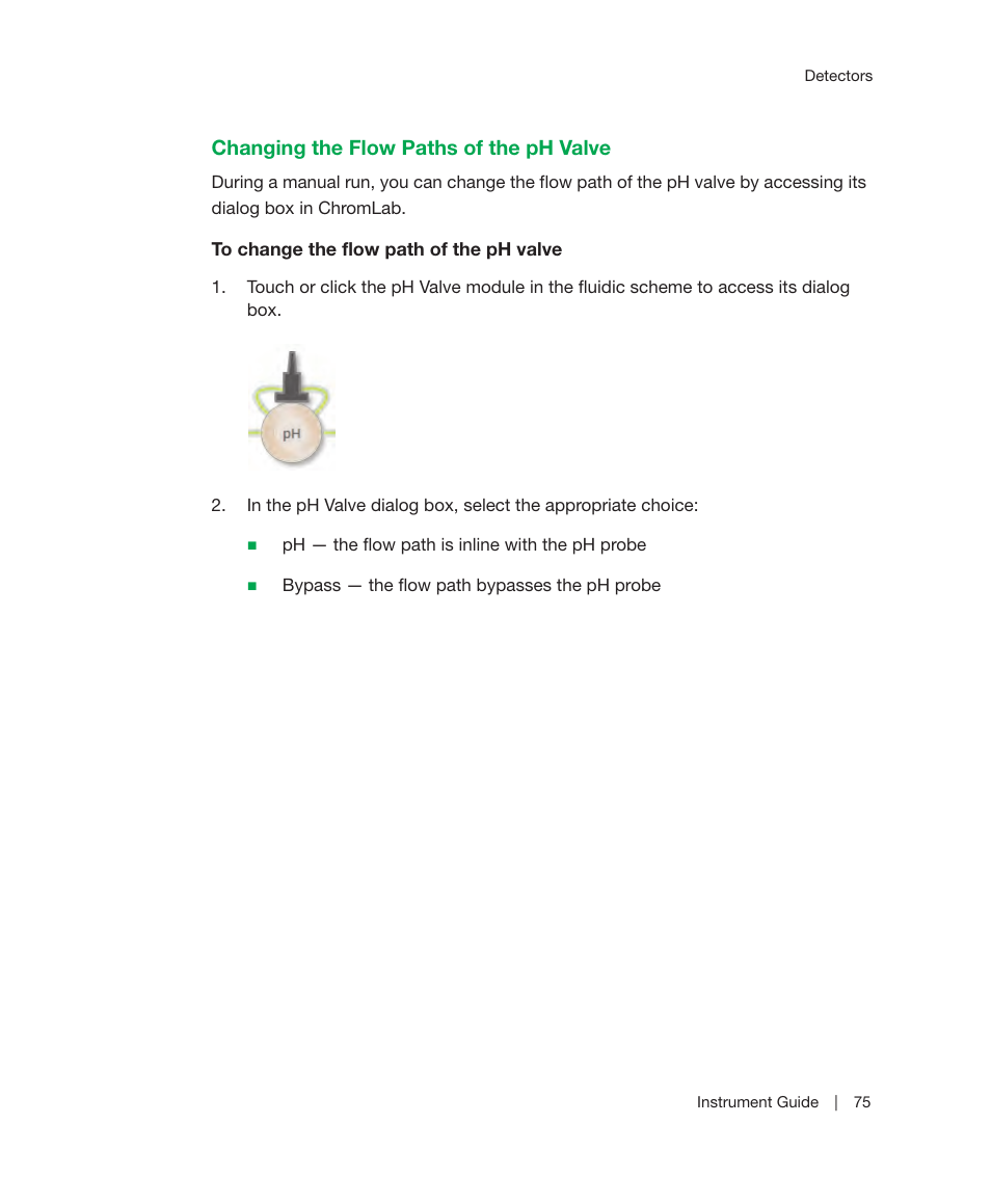Changing the flow paths of the ph valve, Ode. the section, Changing the flow paths of | Bio-Rad ChromLab™ Software User Manual | Page 77 / 306