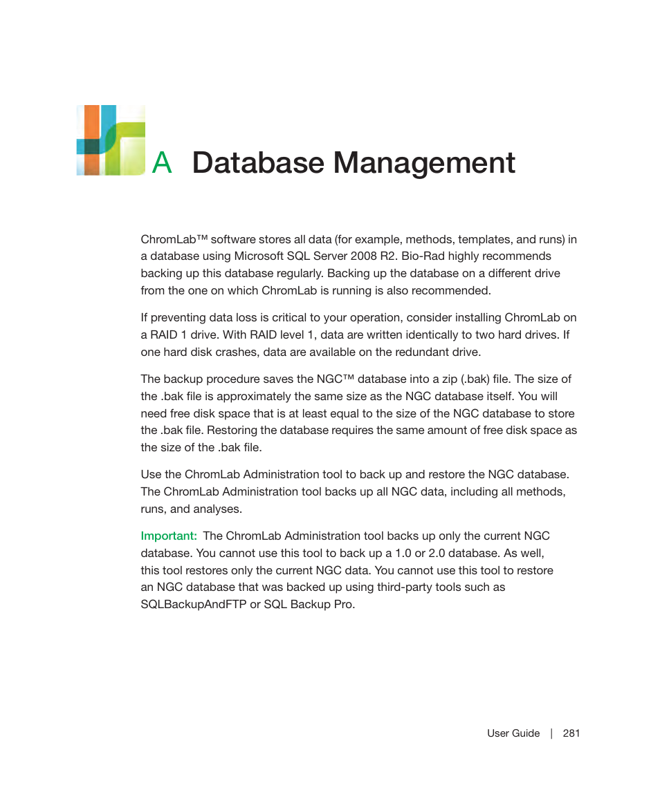 A database management, Appendix a, Database management | Adatabase management | Bio-Rad ChromLab™ Software User Manual | Page 283 / 300