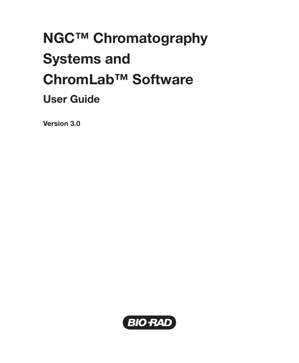 Ngc™ chromatography systems and chromlab™ software | Bio-Rad ChromLab™ Software User Manual | Page 3 / 300