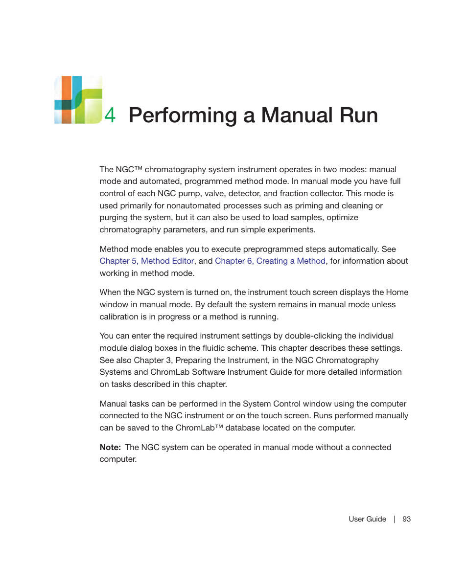 4 performing a manual run, Chapter 4, Performing a manual run | 4performing a manual run | Bio-Rad ChromLab™ Software User Manual | Page 95 / 300