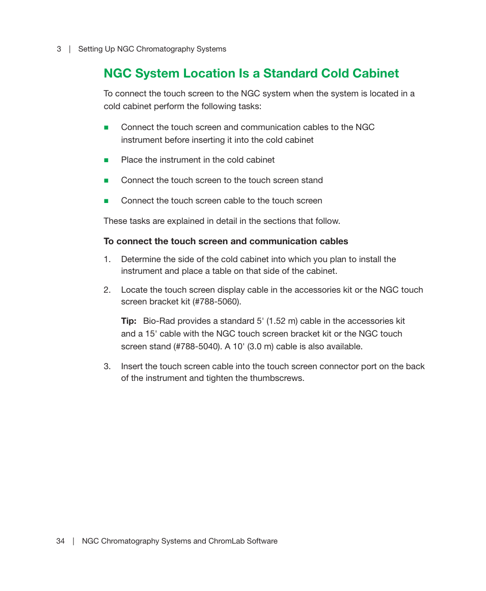 Ngc system location is a standard cold cabinet | Bio-Rad ChromLab™ Software User Manual | Page 36 / 178