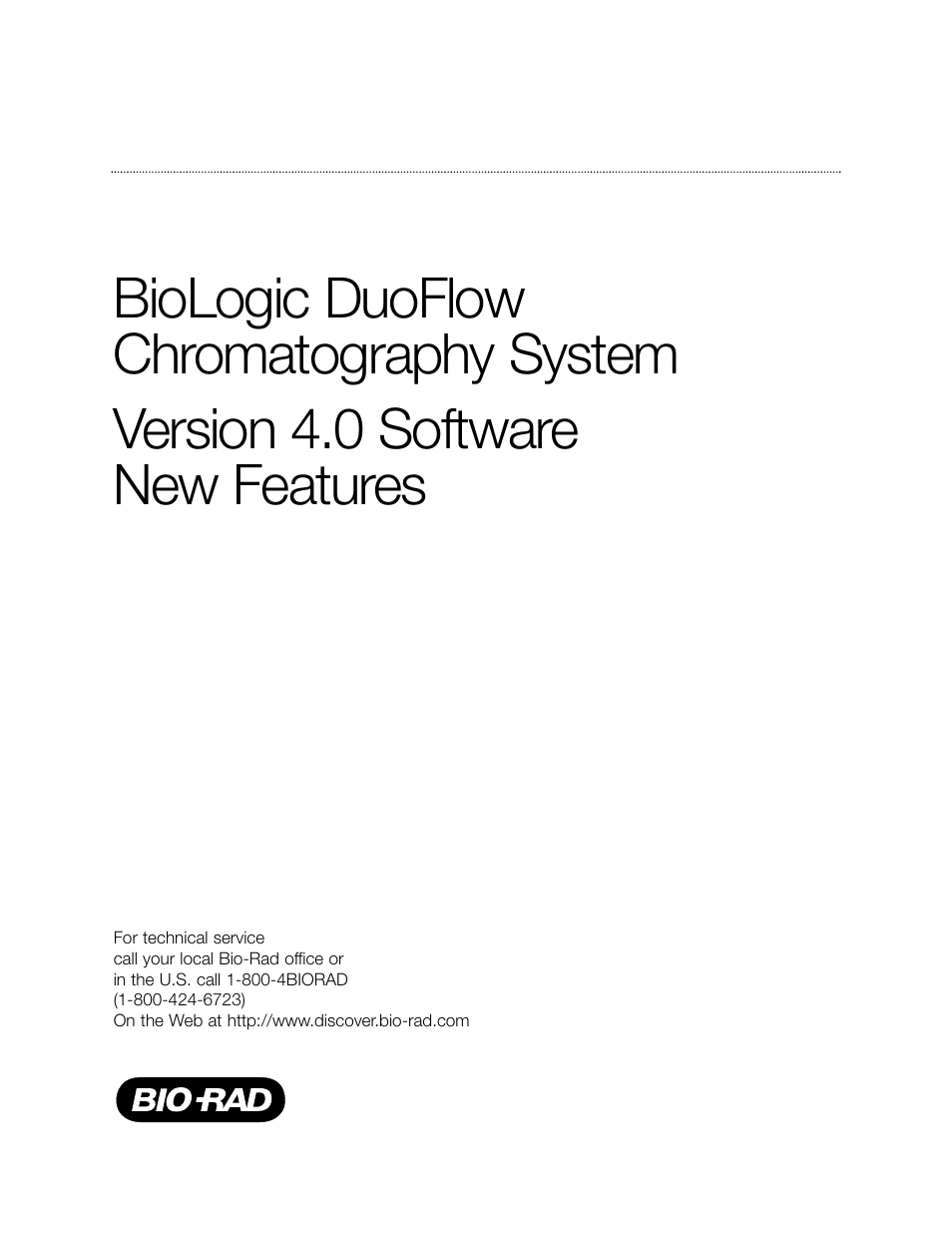 Bio-Rad BioLogic DuoFlow Pathfinder 80 System DuoFlow Chromatography System Version 4.0 Software New Features User Manual | 7 pages