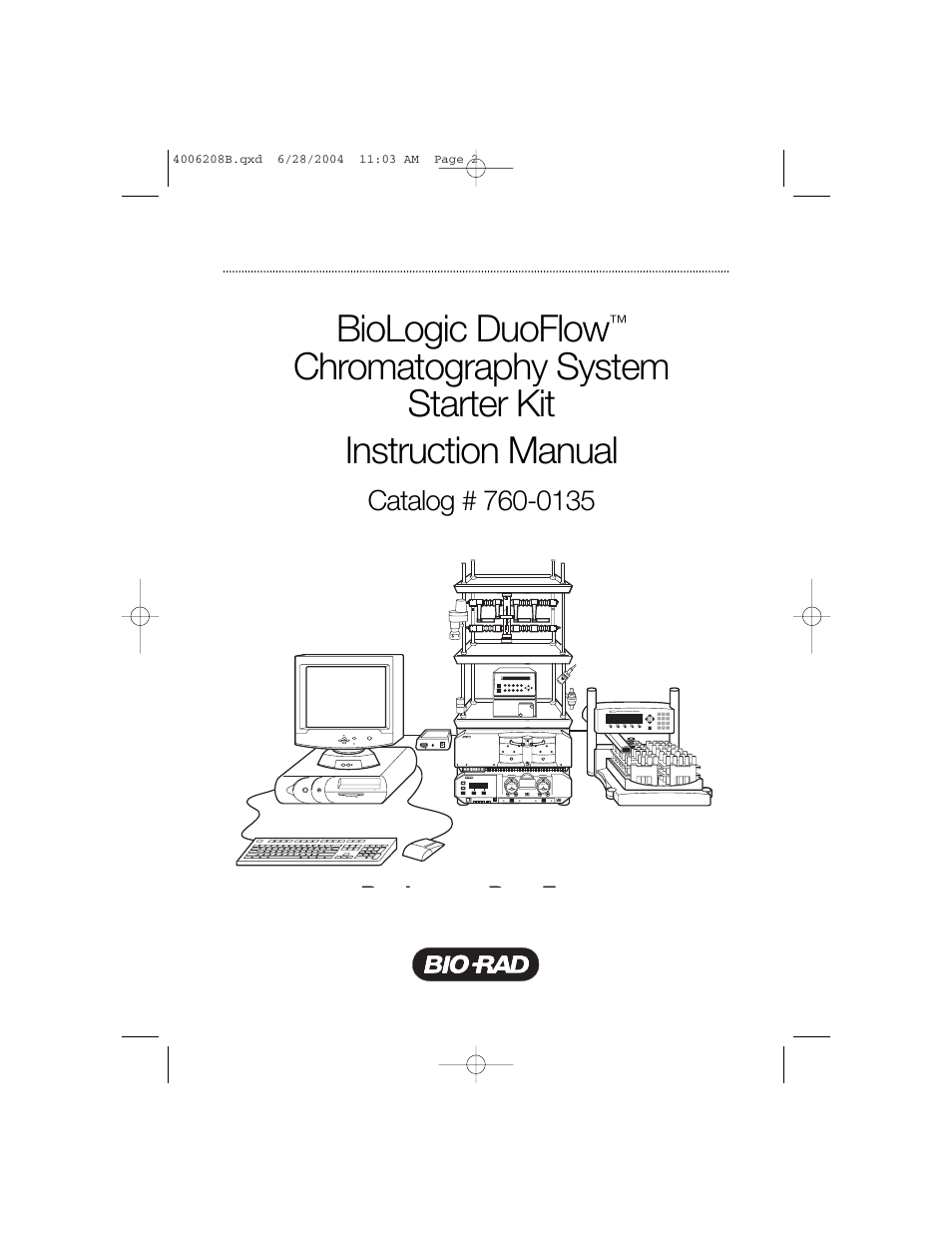 Bio-Rad BioLogic DuoFlow Pathfinder 80 System DuoFlow Chromatography System Starter Kit User Manual | 40 pages