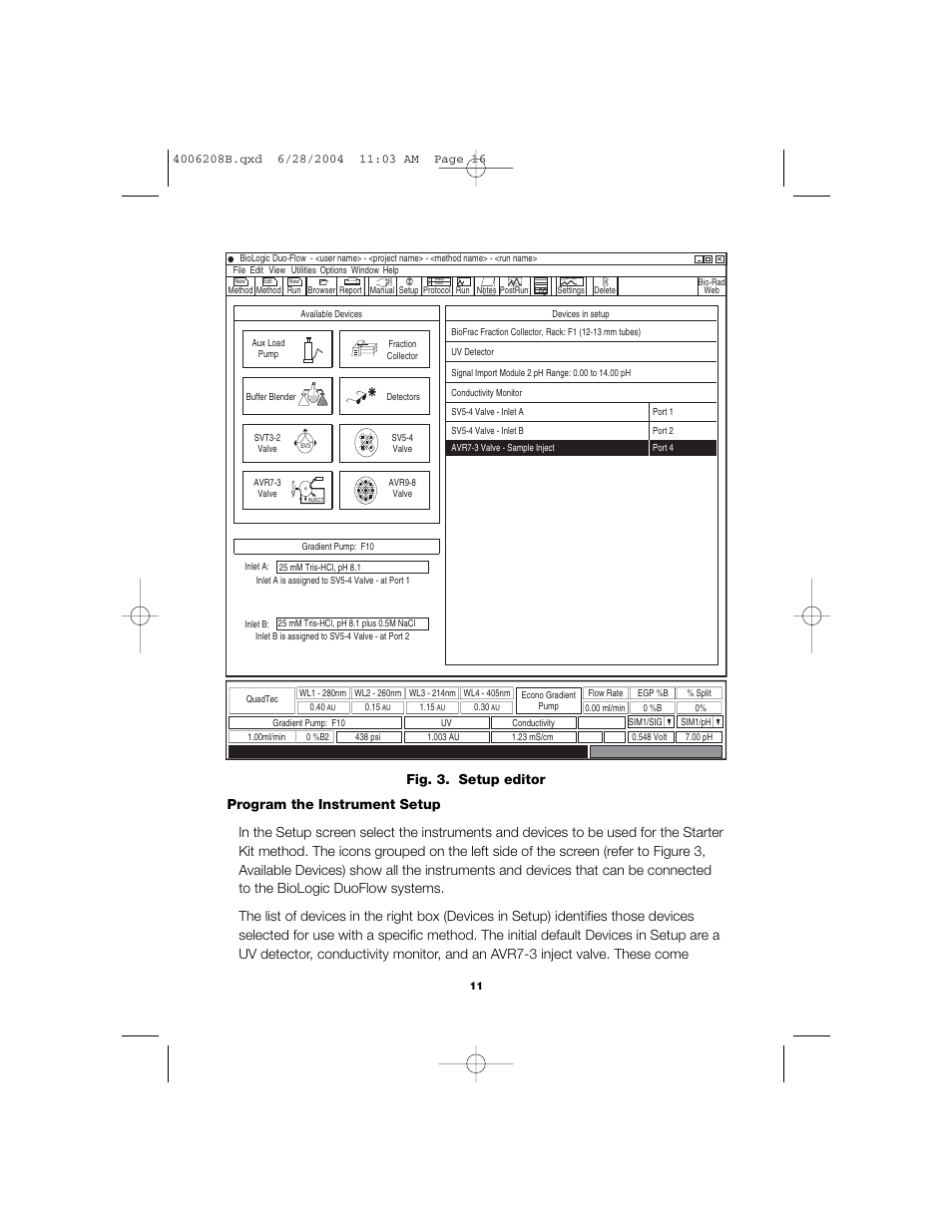 Fig. 3. setup editor | Bio-Rad BioLogic DuoFlow Pathfinder 80 System DuoFlow Chromatography System Starter Kit User Manual | Page 14 / 40