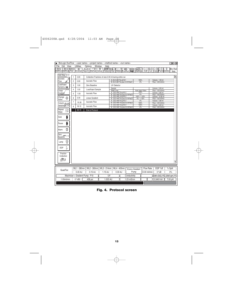 Fig. 4. protocol screen | Bio-Rad BioLogic DuoFlow Pathfinder 80 System DuoFlow Chromatography System Starter Kit User Manual | Page 16 / 40