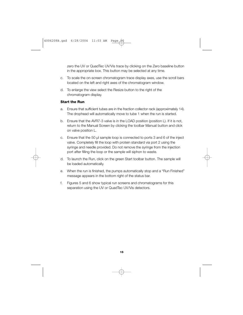 Bio-Rad BioLogic DuoFlow Pathfinder 80 System DuoFlow Chromatography System Starter Kit User Manual | Page 18 / 40