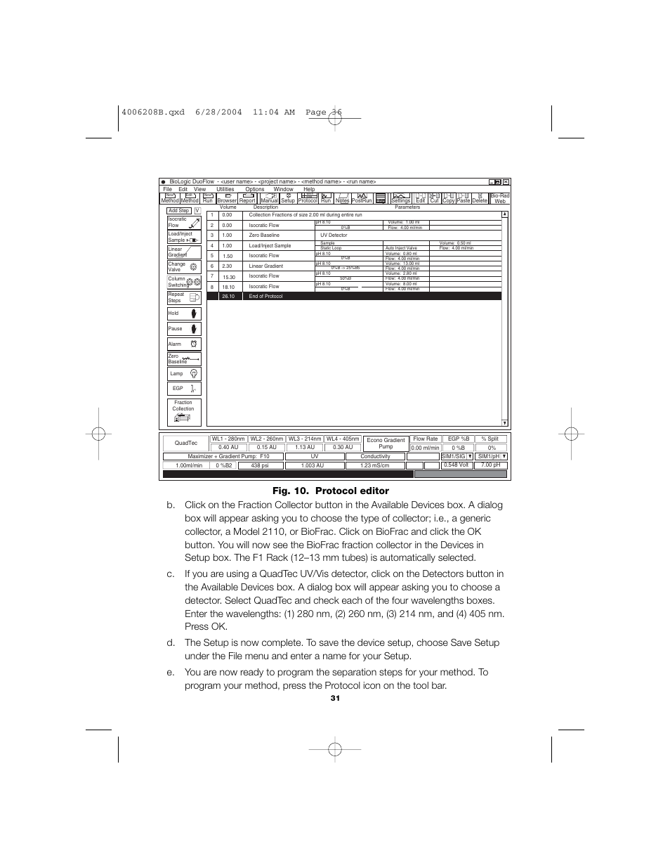 Fig. 10. protocol editor | Bio-Rad BioLogic DuoFlow Pathfinder 80 System DuoFlow Chromatography System Starter Kit User Manual | Page 34 / 40