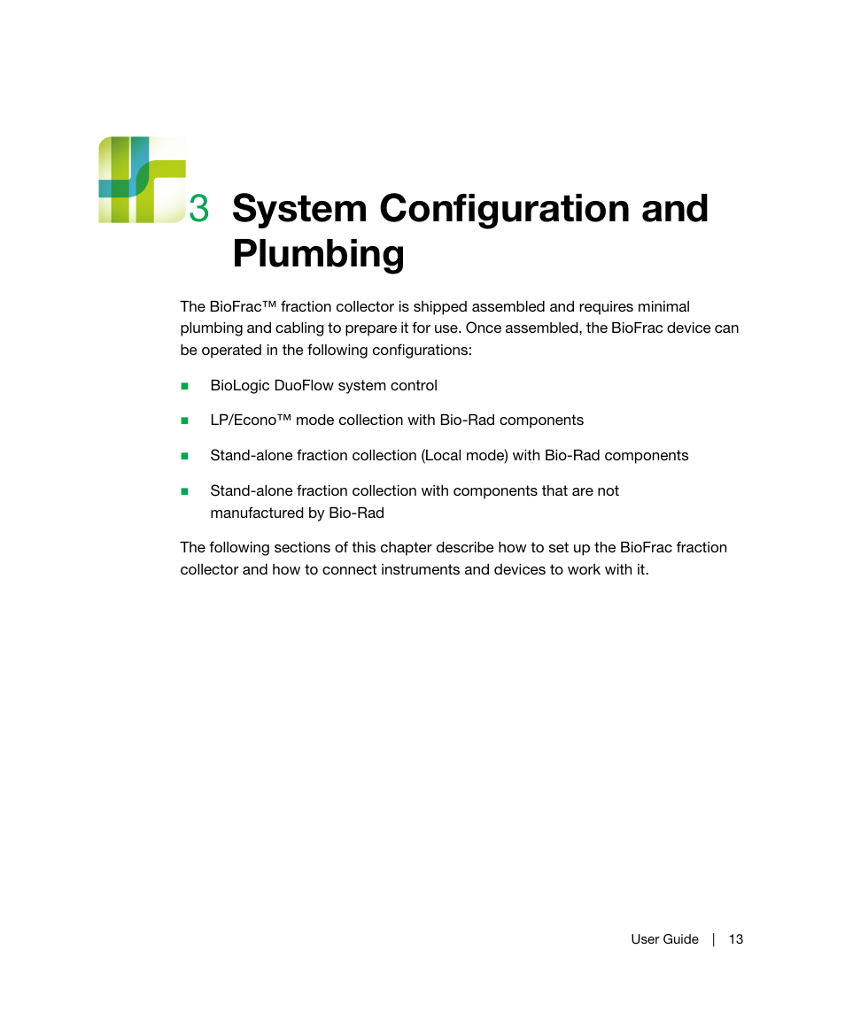 3 system configuration and plumbing, Chapter 3, System configuration and plumbing | Chapter 3, system configuration and plumbing, 13 for available rack, 13 for cable information.), 3system configuration and plumbing | Bio-Rad BioFrac™ Fraction Collector User Manual | Page 21 / 106