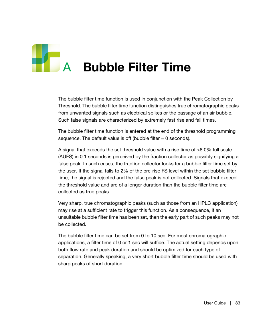 A bubble filter time, Appendix a, Bubble filter time | Appendix a, bubble filter time, Displayed only when, Appendix, A, bubble filter time, Appendix a, bubble filter, Time, No corrective action | Bio-Rad BioFrac™ Fraction Collector User Manual | Page 91 / 106