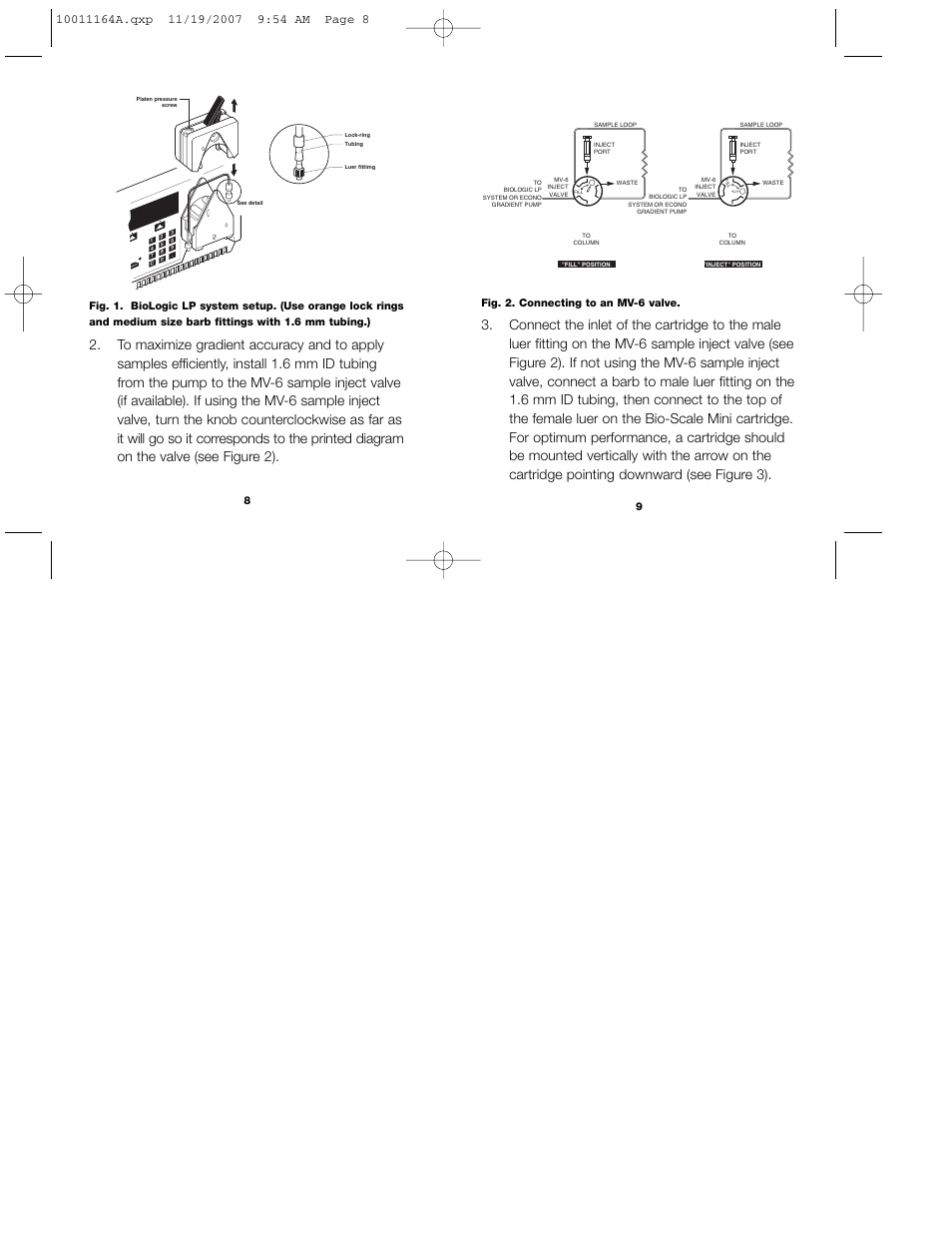 Fig. 2. connecting to an mv-6 valve | Bio-Rad Profinity eXact™ Purification and Tag Cleavage Consumables User Manual | Page 7 / 18