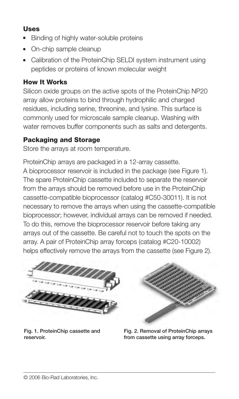 Uses, Binding of highly water-soluble proteins, On-chip sample cleanup | Bio-Rad Chromatographic Surfaces User Manual | Page 2 / 4