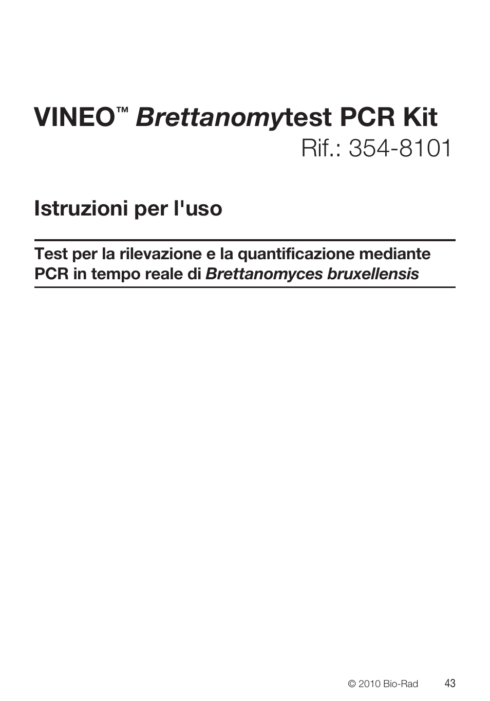 Vineo, Brettanomy test pcr kit, Istruzioni per l'uso | Bio-Rad VINEO™ Brettanomytest PCR Kit User Manual | Page 43 / 56