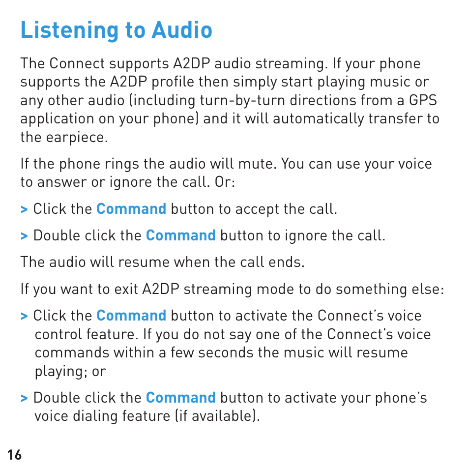 Listening to audio | BlueAnt CONNECT Bluetooth Earpiece User Manual | Page 16 / 76