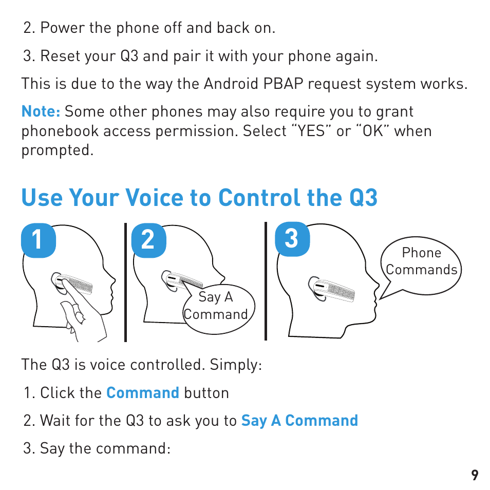 Use your voice to control the q3 | BlueAnt Q3 Premium Smartphone Earpiece User Manual | Page 9 / 28