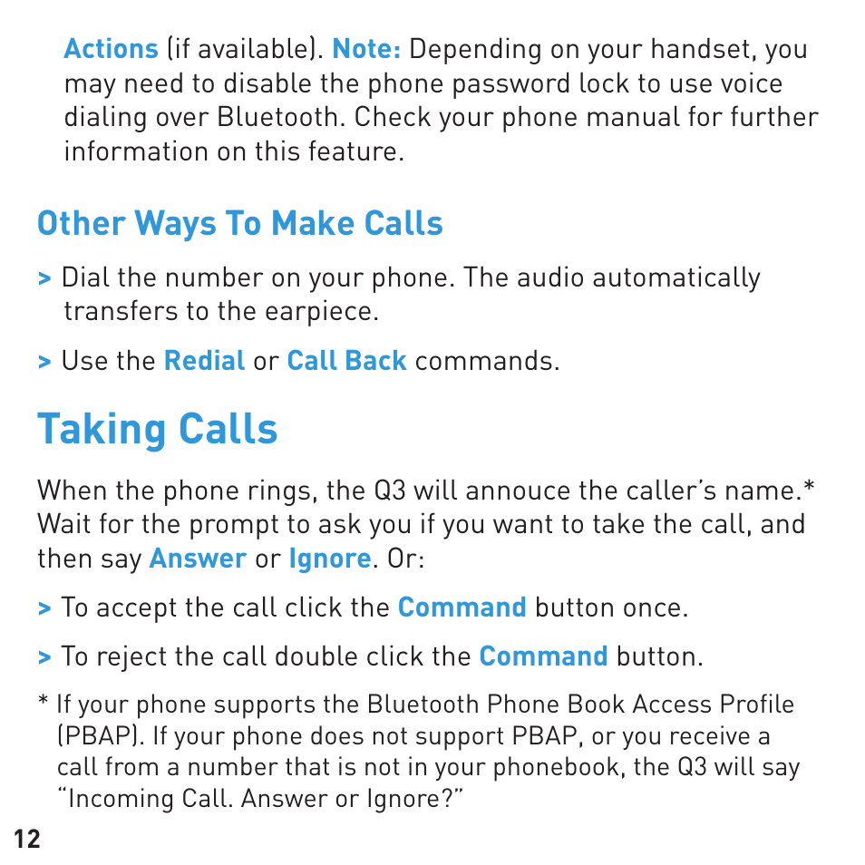 Taking calls, Other ways to make calls | BlueAnt Q3 Premium Smartphone Earpiece User Manual | Page 12 / 80