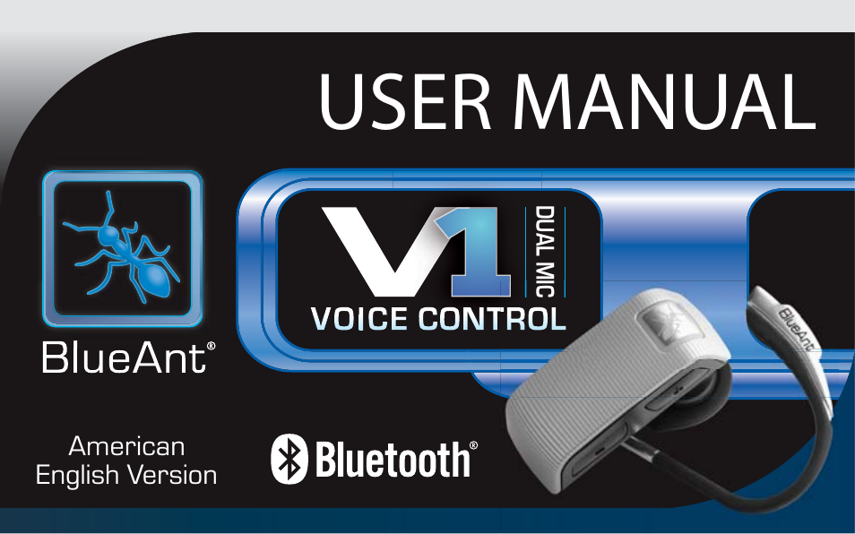 BlueAnt V1x Voice Controlled Headset User Manual | 28 pages